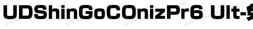 UDShinGoCOnizPr6 Ult字体转换